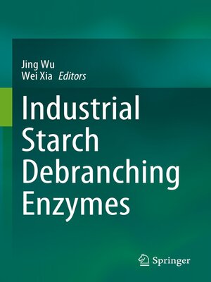 cover image of Industrial Starch Debranching Enzymes